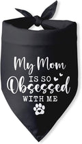 My Mom is so Obsessed with Me Dog Bandana Dog Mom Gifts Mother's Day birthday by PwrlveiutforYou